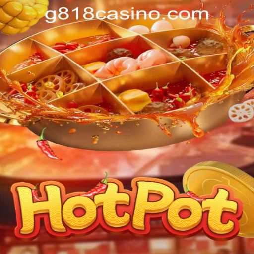 Exploring the Thrilling World of Hotpot: A Look into the G818 Game PH Casino Experience