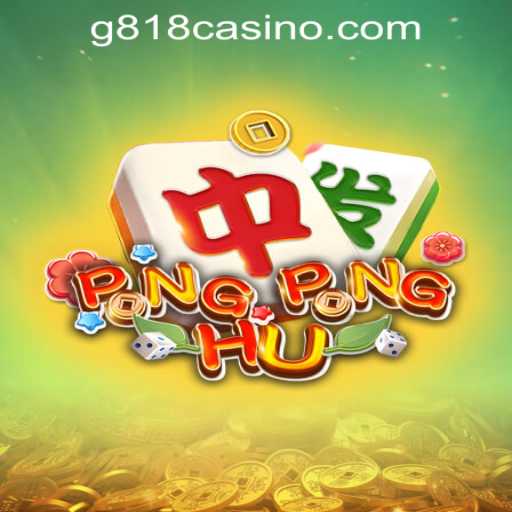 Exploring the Thrilling World of PONGPONGHU in G818 Game PH Casino