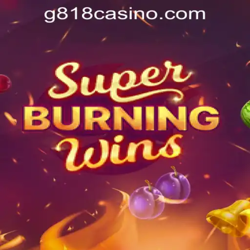 Exploring the Thrills of SuperBurningWins in the World of G818 Game PH Casino